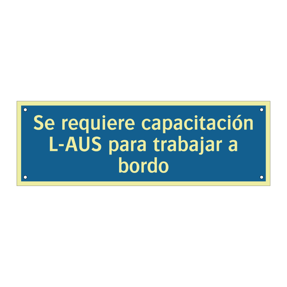 Se requiere capacitación L-AUS para trabajar a bordo