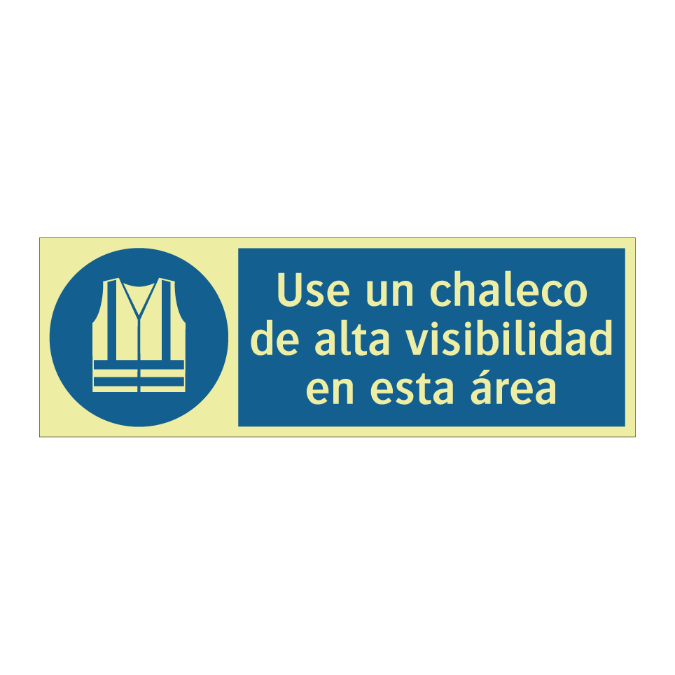 Use un chaleco de alta visibilidad en esta área
