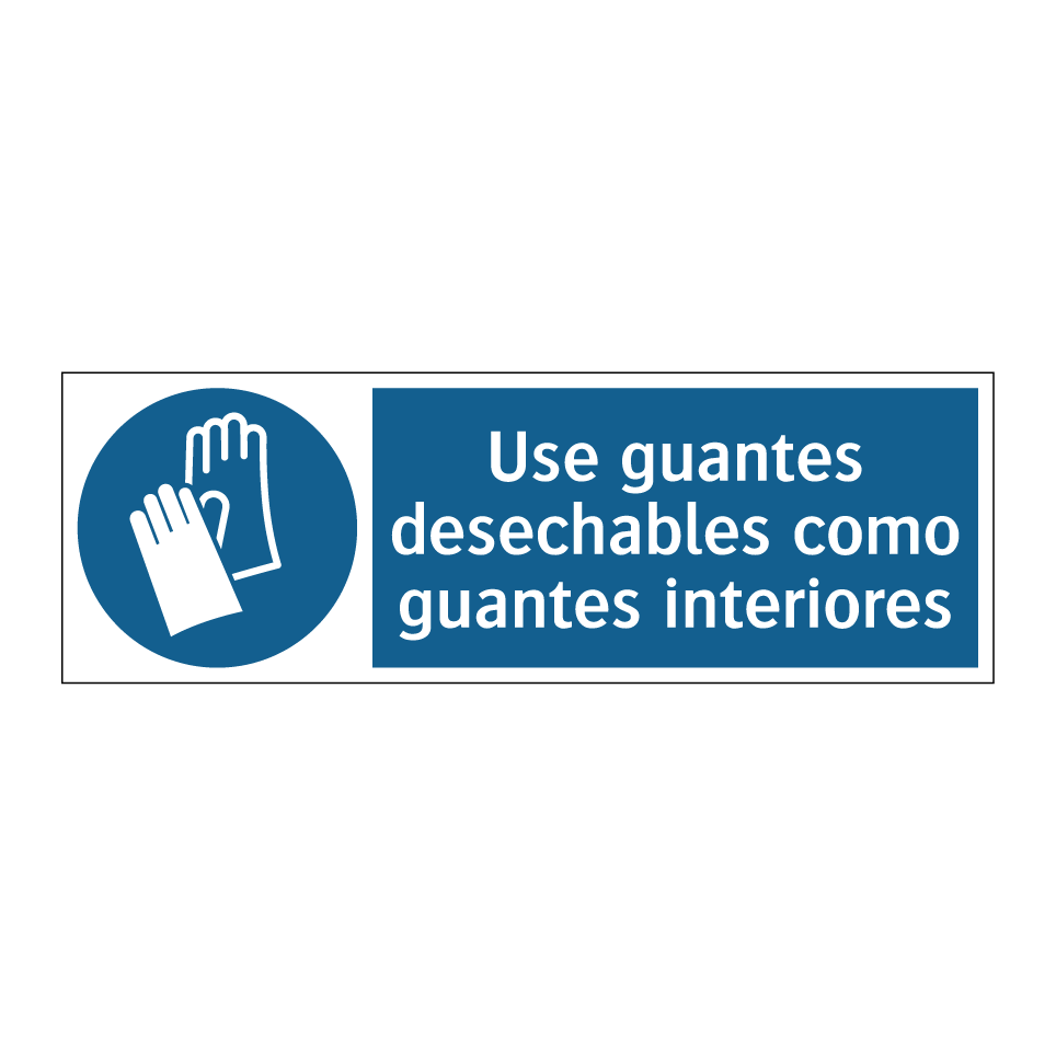 Use guantes desechables como guantes interiores