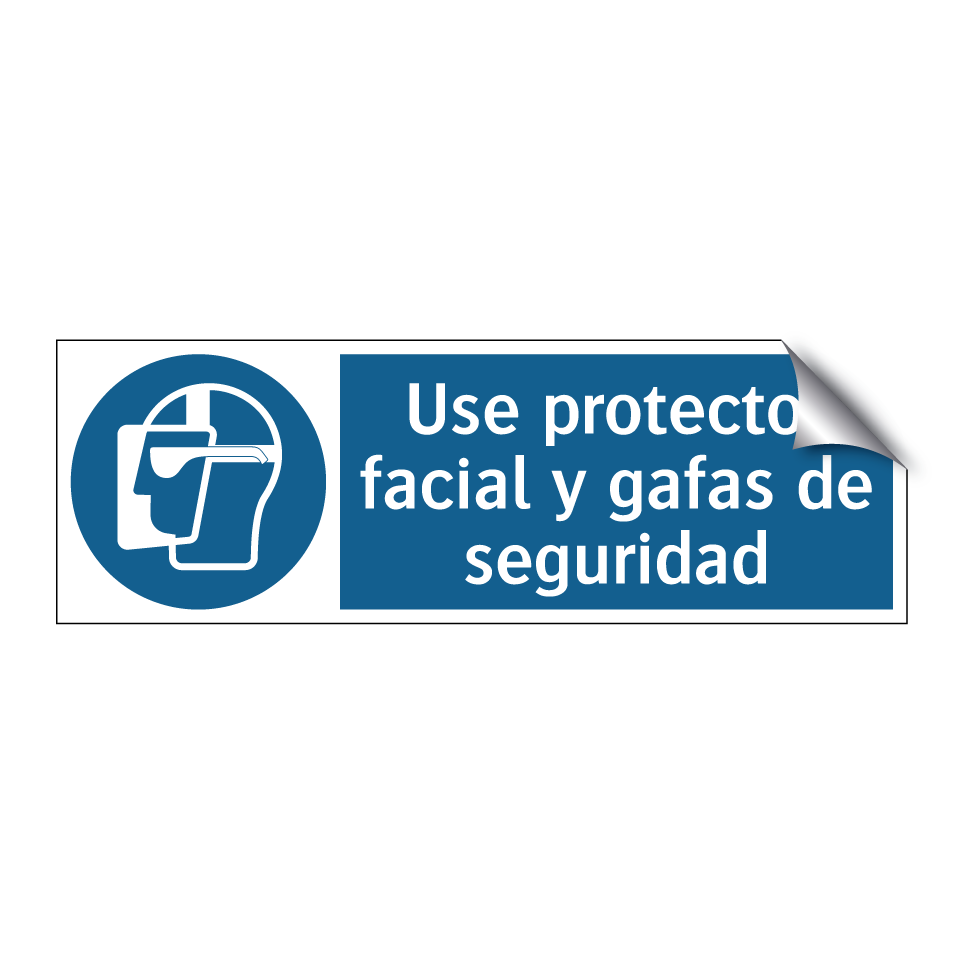 Use protector facial y gafas de seguridad