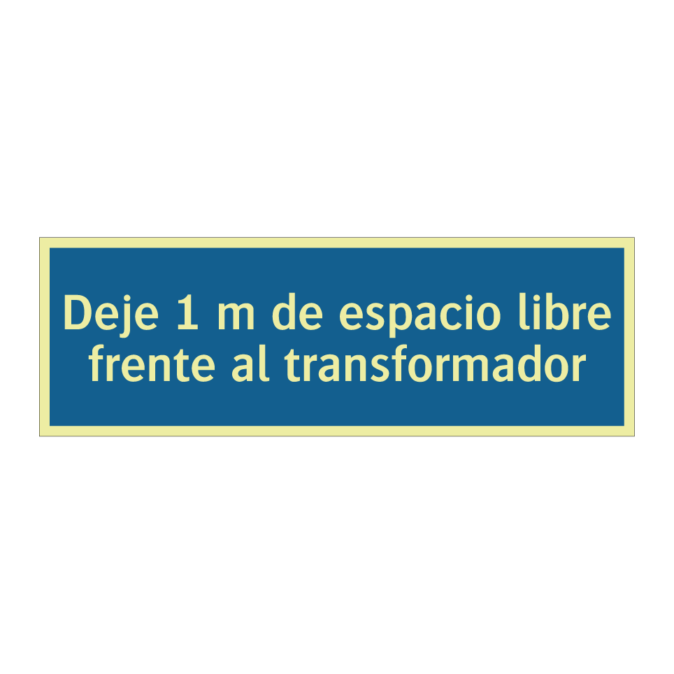 Deje 1 m de espacio libre frente al transformador
