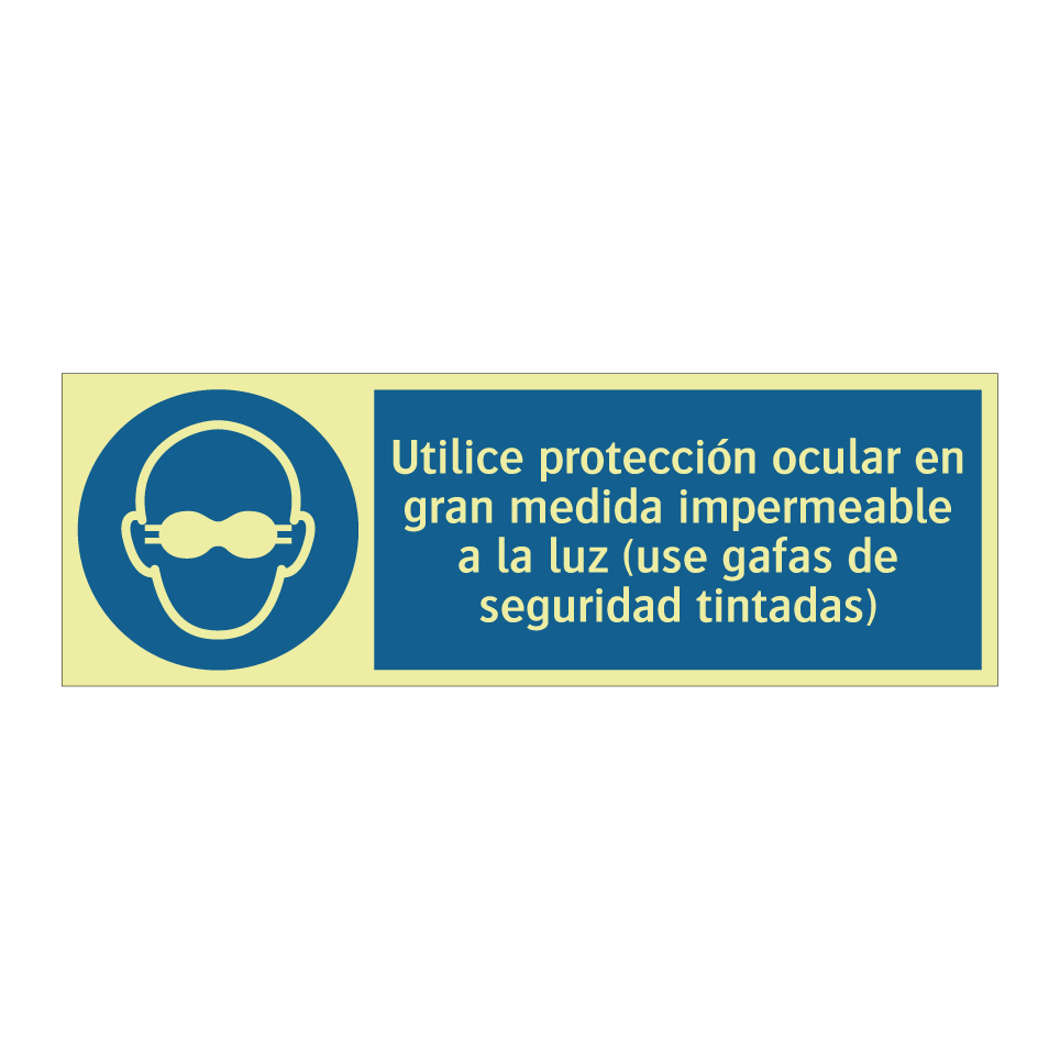 Utilice protección ocular en gran medida impermeable a la luz (use gafas de seguridad tintadas)