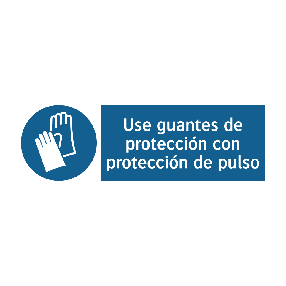 Use guantes de protección con protección de pulso