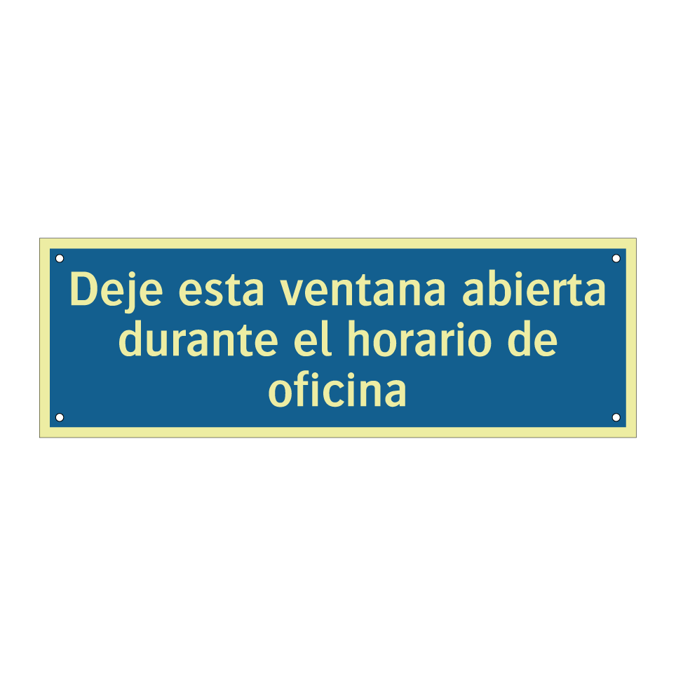 Deje esta ventana abierta durante el horario de oficina