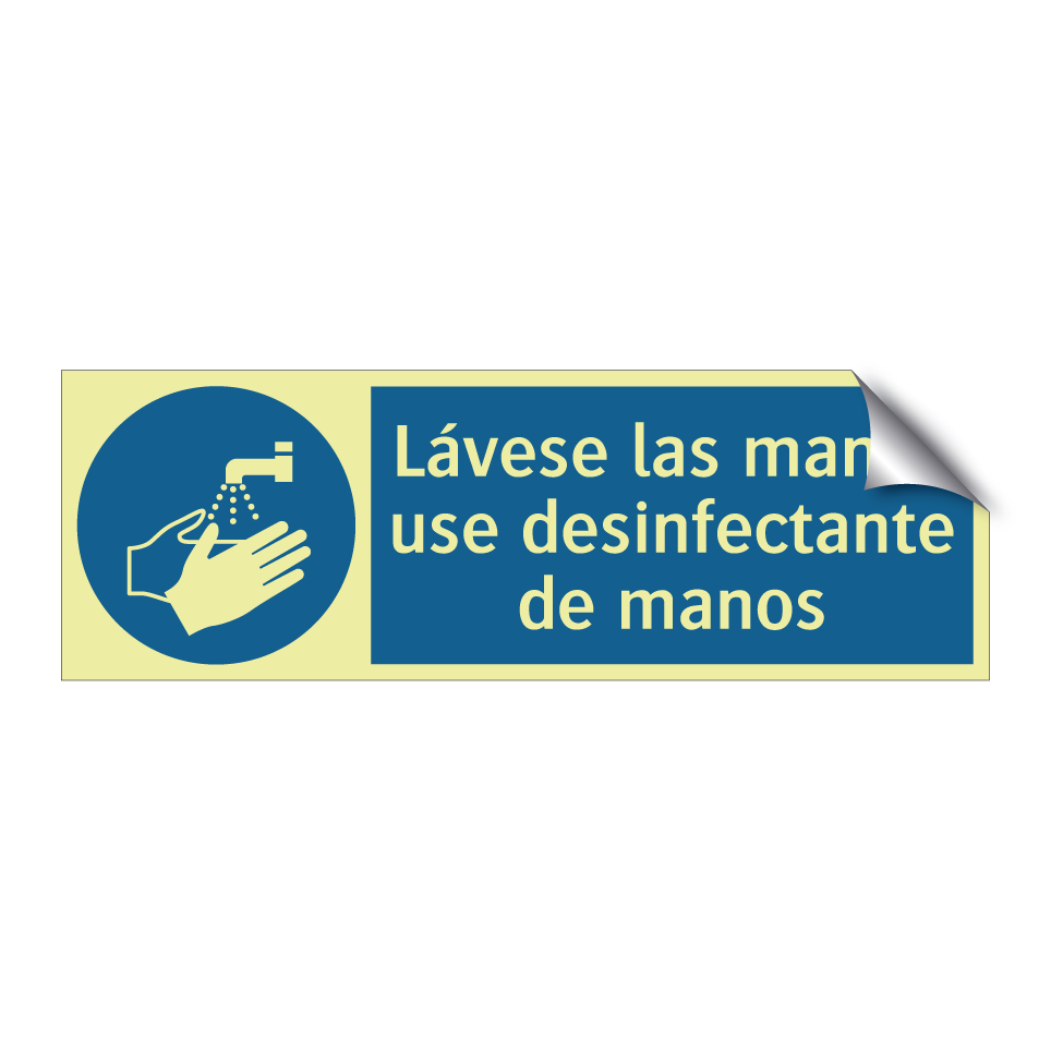 Lávese las manos use desinfectante de manos