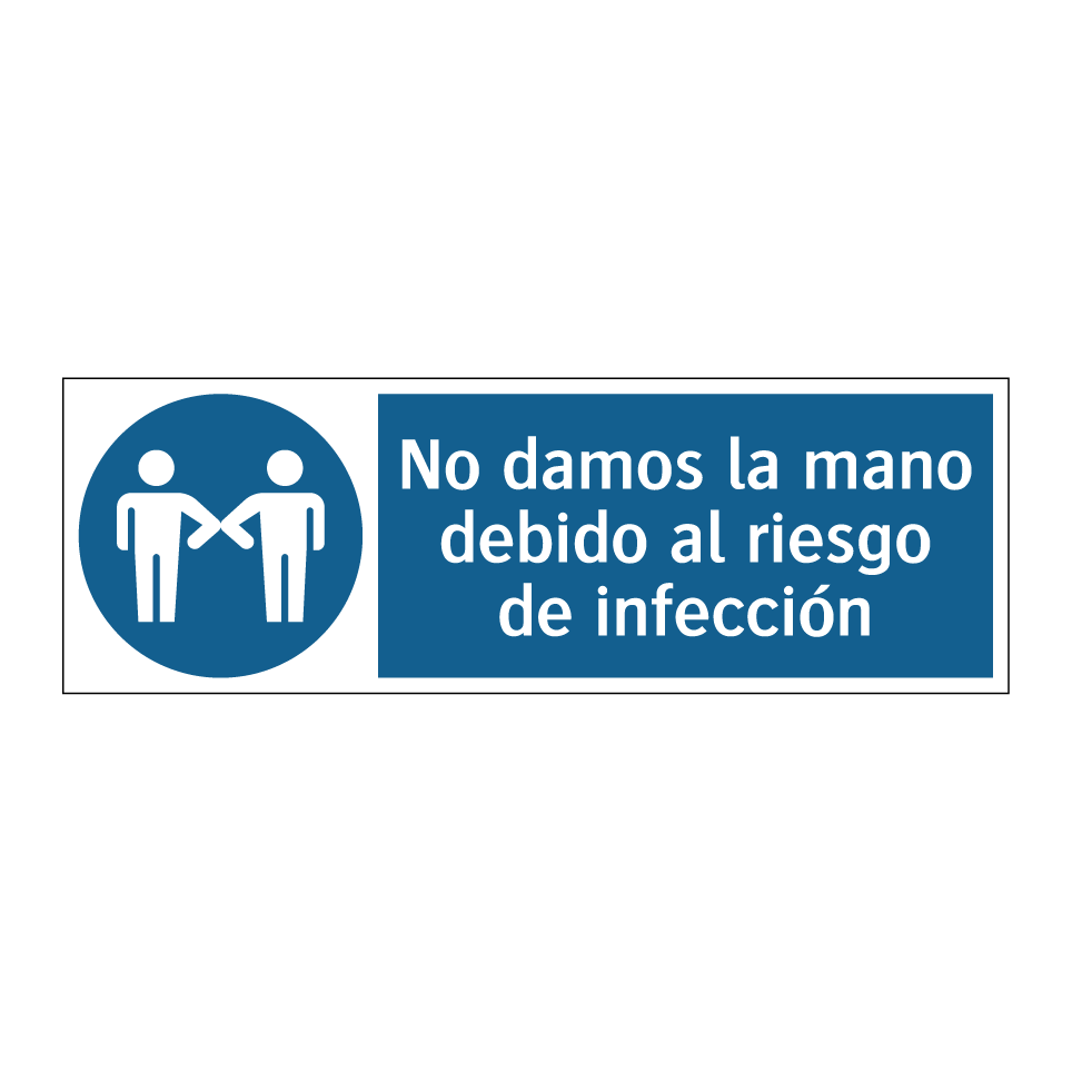 No damos la mano debido al riesgo de infección