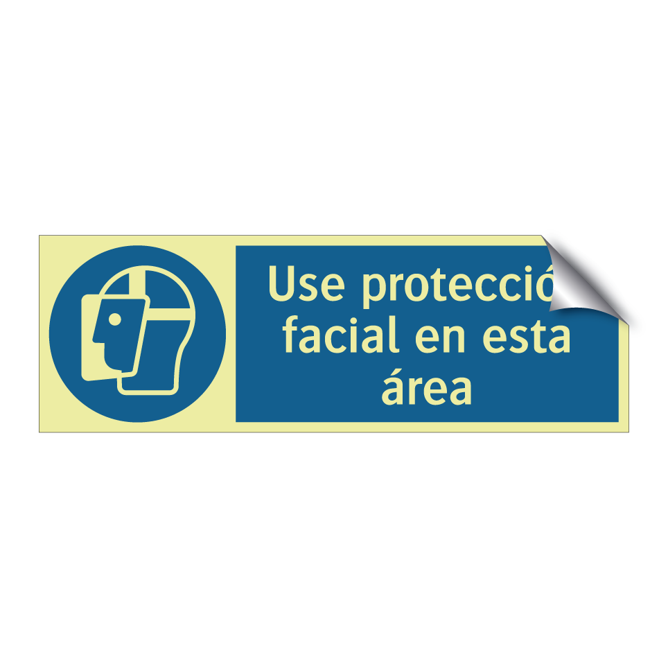 Use protección facial en esta área
