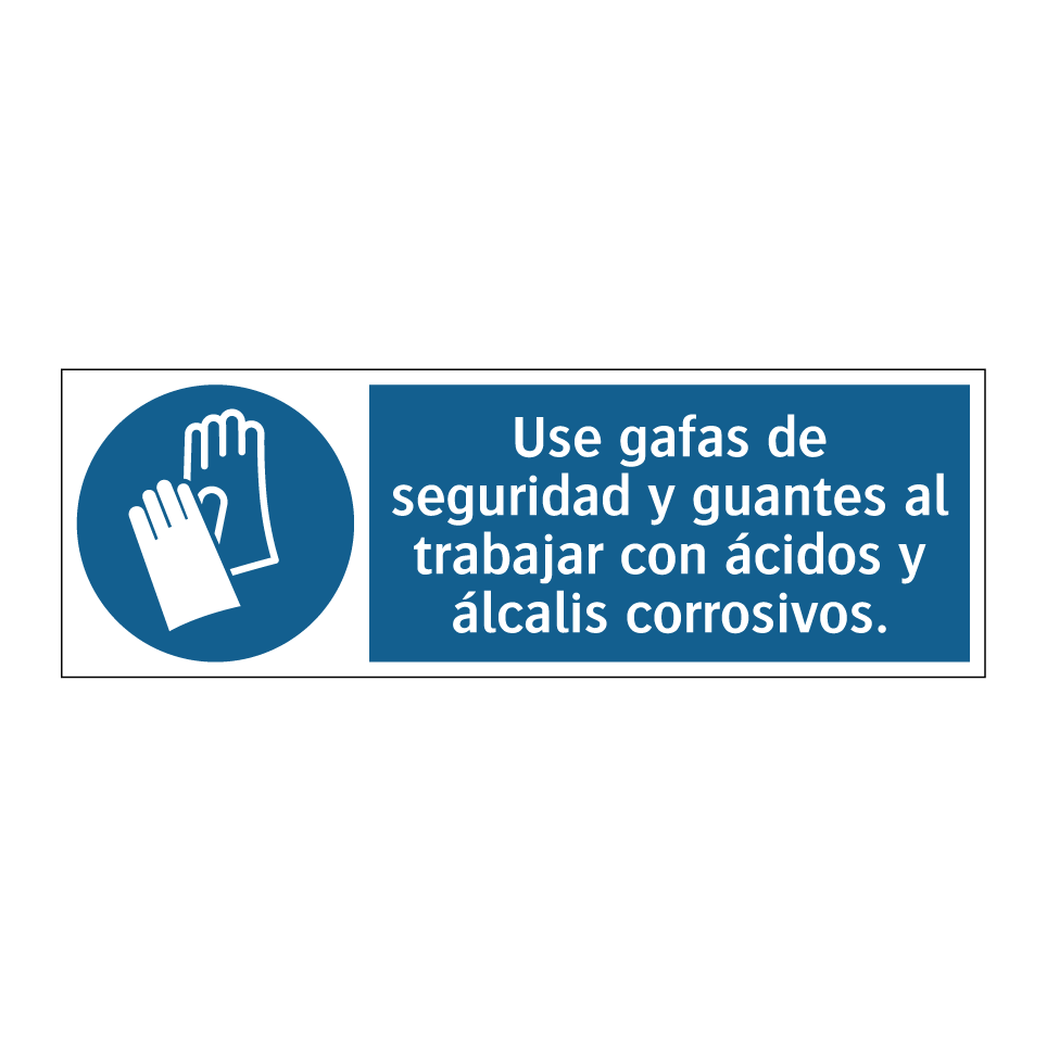 Use gafas de seguridad y guantes al trabajar con ácidos y álcalis corrosivos.