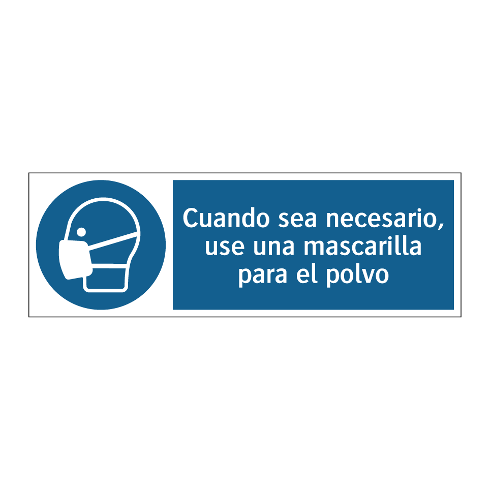 Cuando sea necesario, use una mascarilla para el polvo