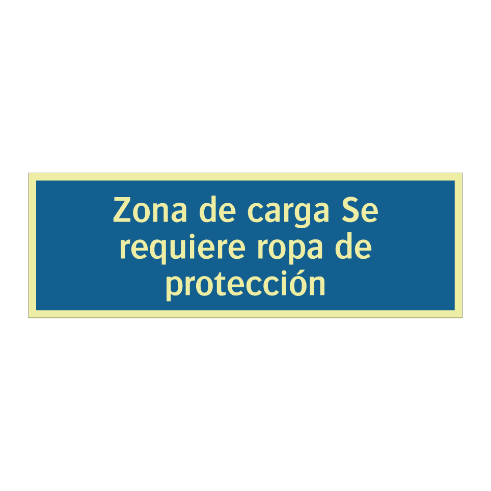 Zona de carga Se requiere ropa de protección