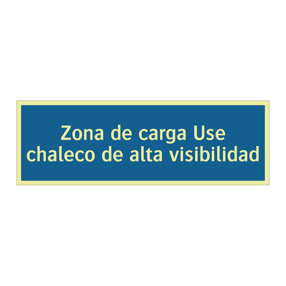 Zona de carga Use chaleco de alta visibilidad