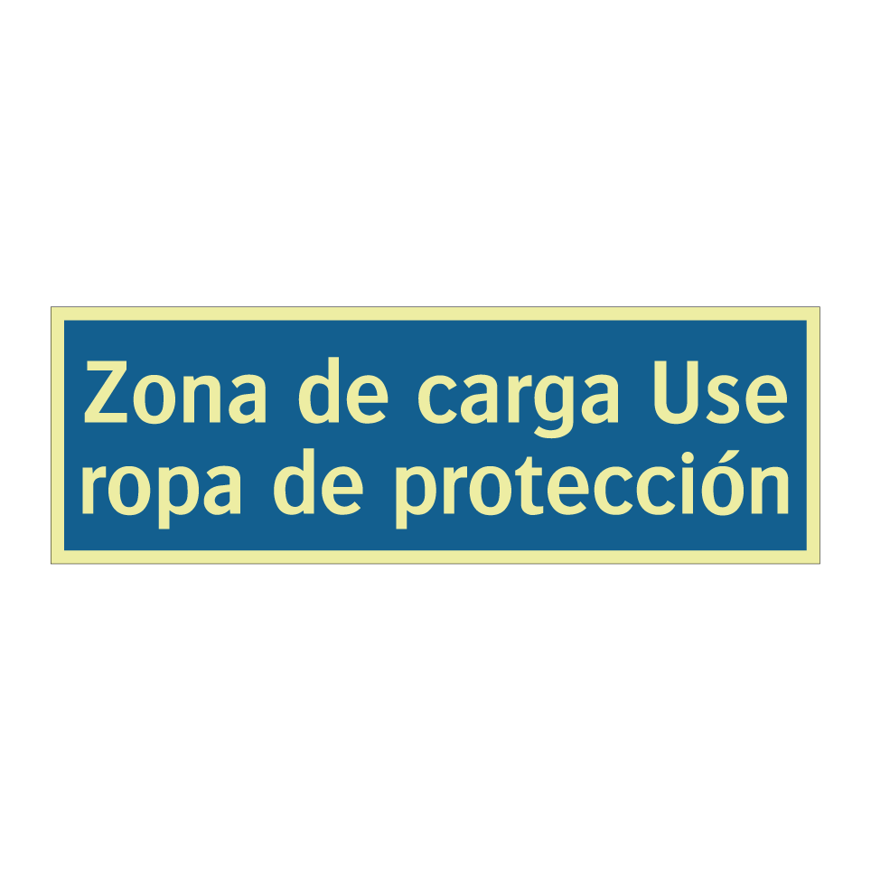 Zona de carga Use ropa de protección