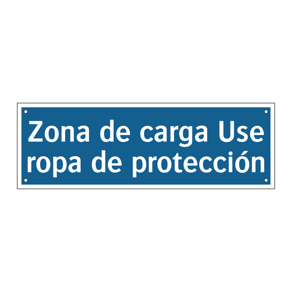 Zona de carga Use ropa de protección