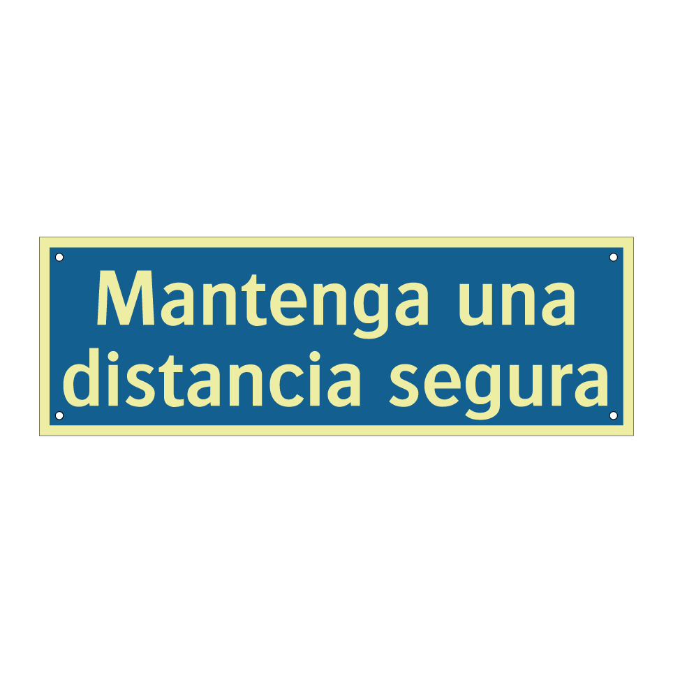 Mantenga una distancia segura