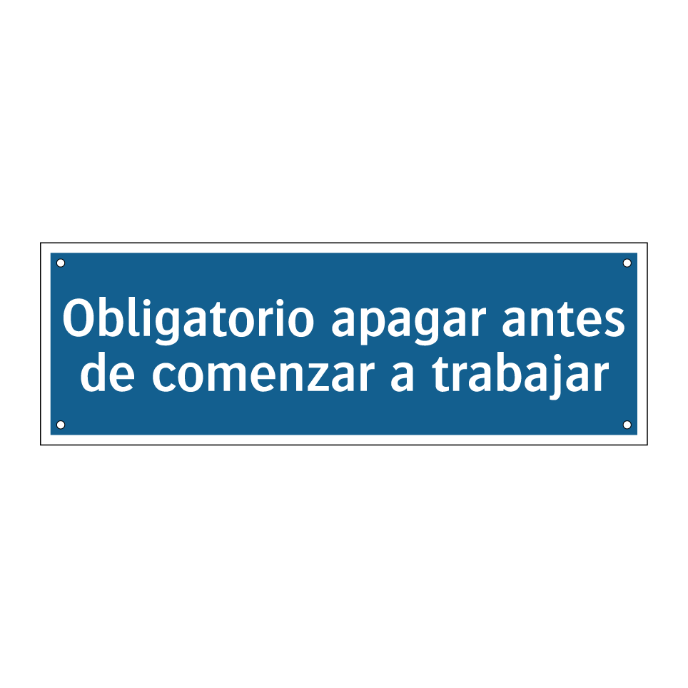 Obligatorio apagar antes de comenzar a trabajar