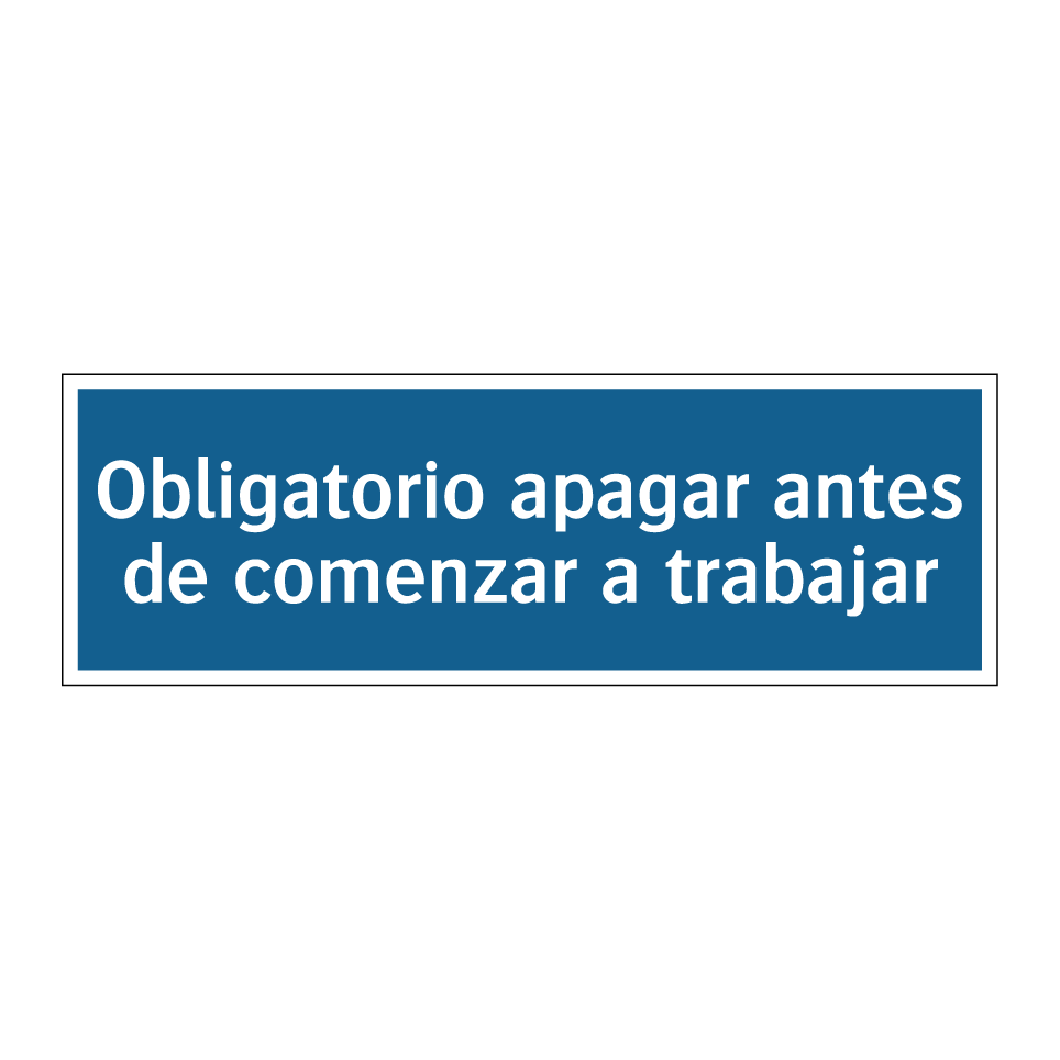Obligatorio apagar antes de comenzar a trabajar