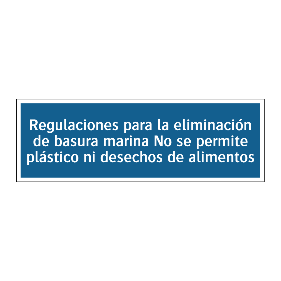 Regulaciones para la eliminación de basura marina No se permite plástico ni desechos de alimentos