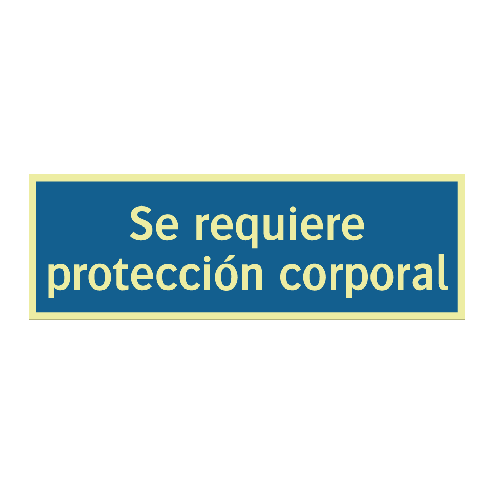 Se requiere protección corporal