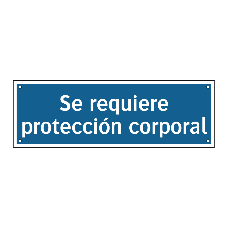 Se requiere protección corporal