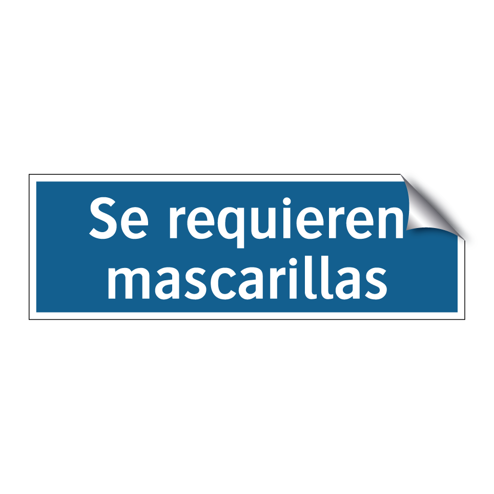 Se requieren mascarillas