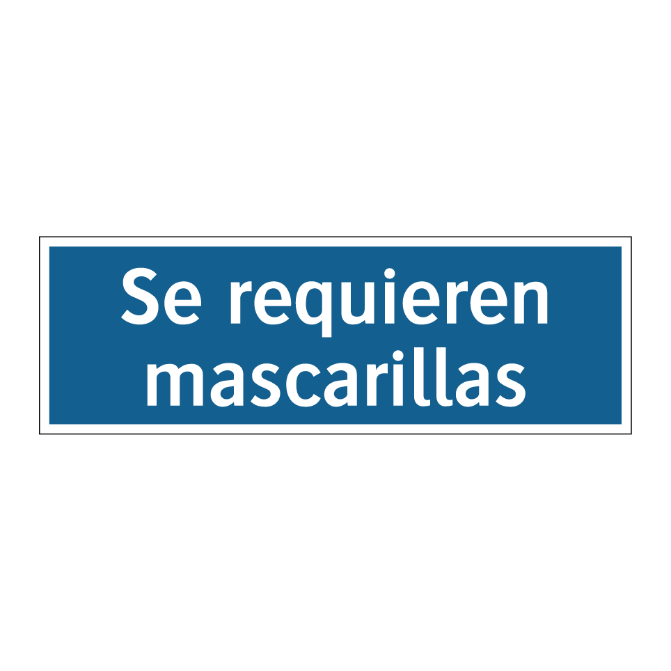 Se requieren mascarillas