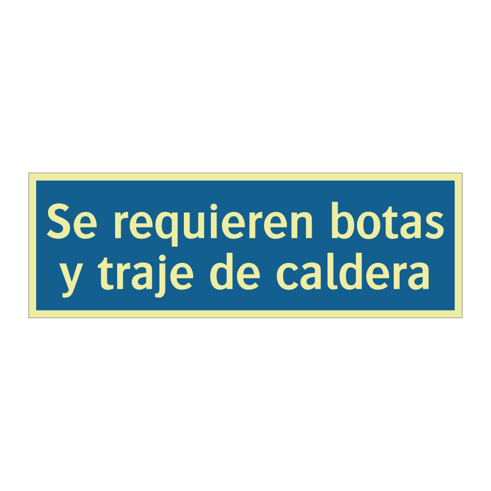 Se requieren botas y traje de caldera