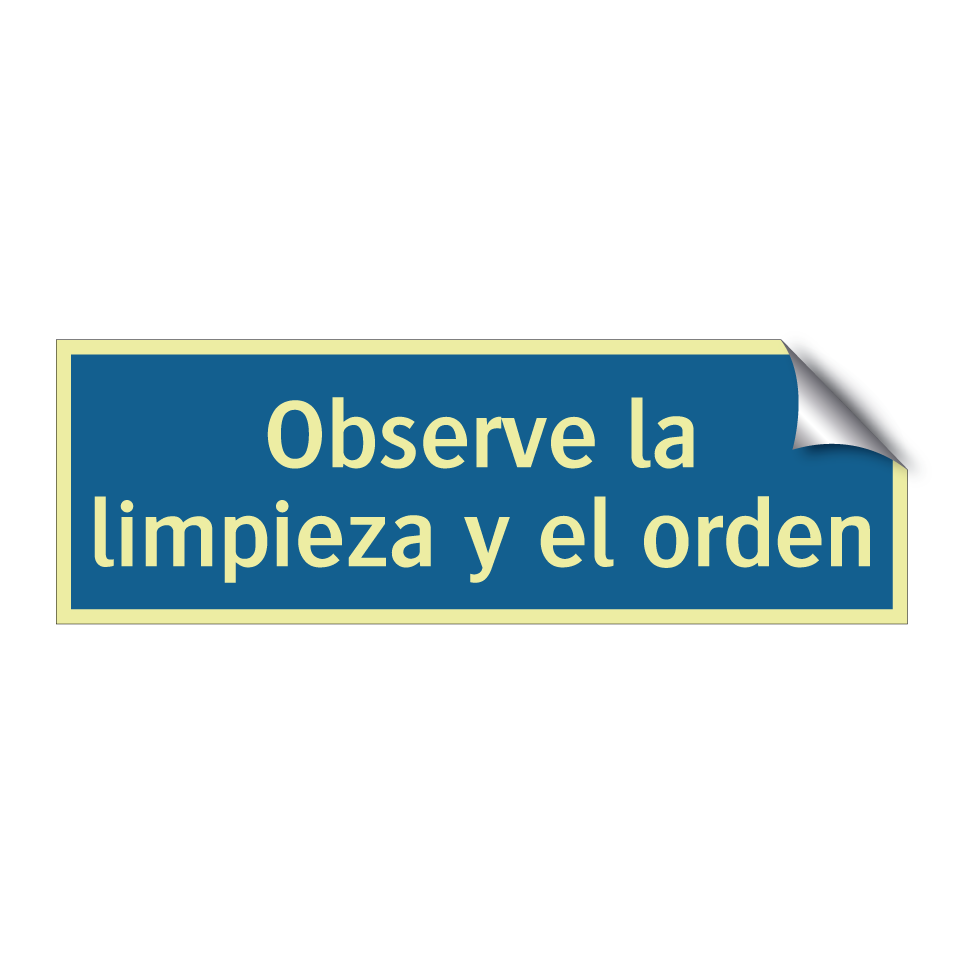 Observe la limpieza y el orden