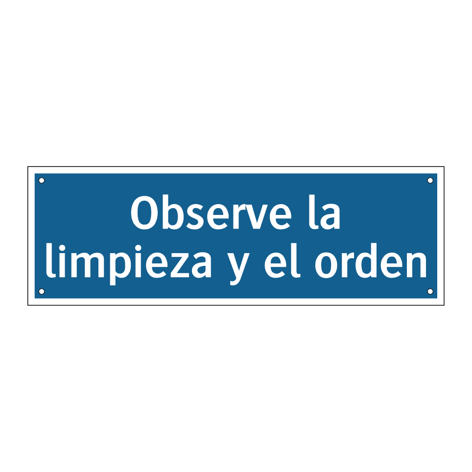 Observe la limpieza y el orden