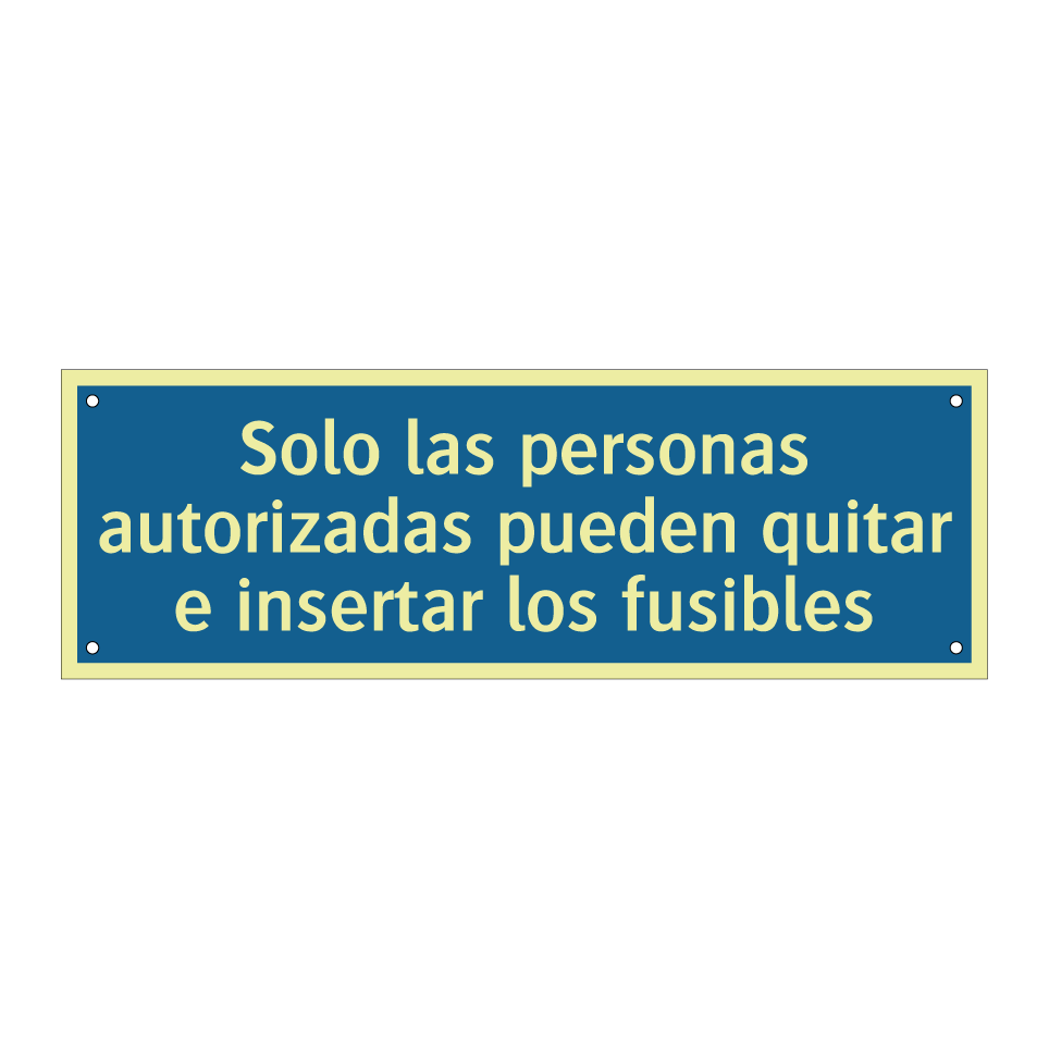 Solo las personas autorizadas pueden quitar e insertar los fusibles