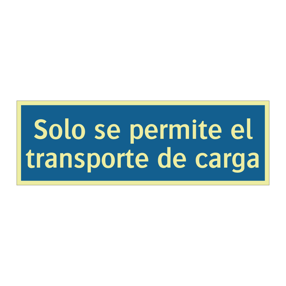 Solo se permite el transporte de carga