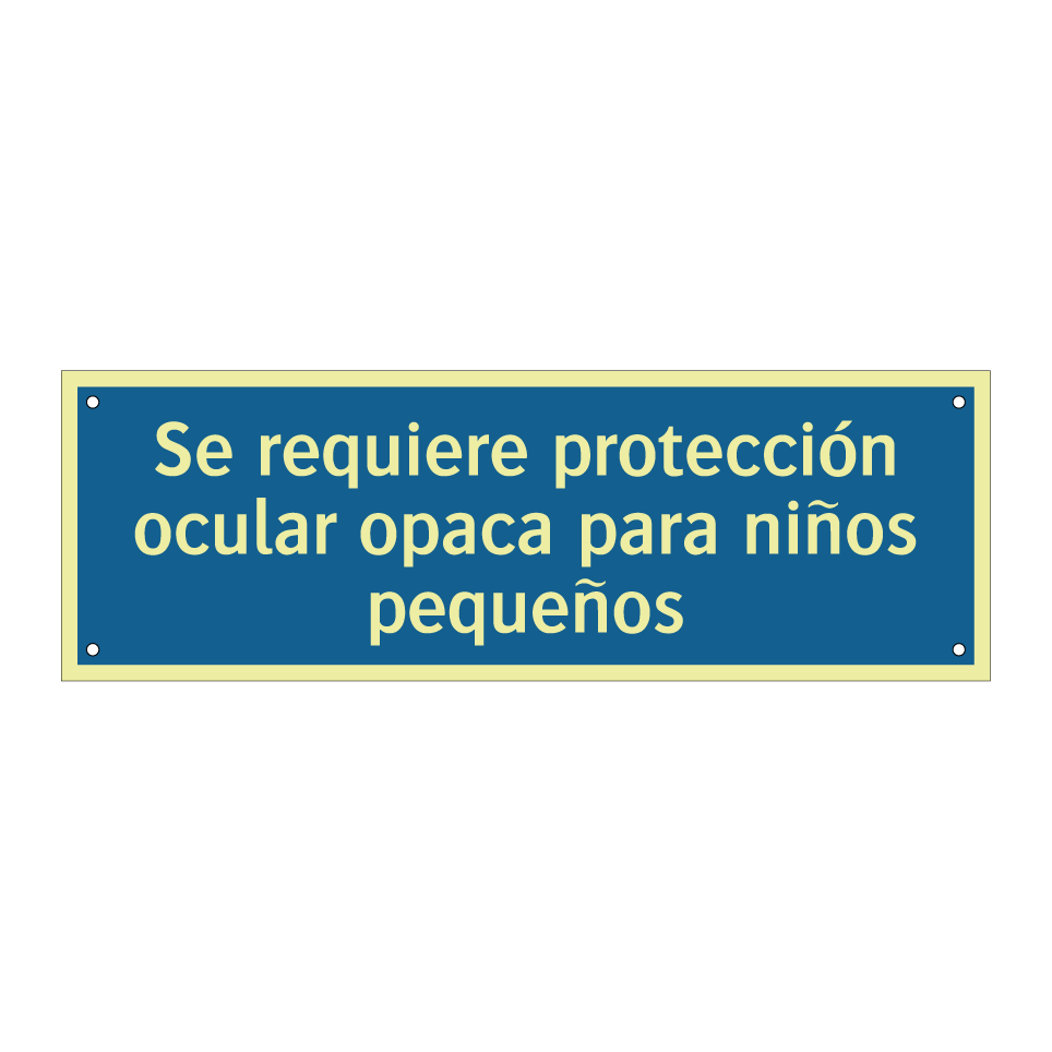 Se requiere protección ocular opaca para niños pequeños