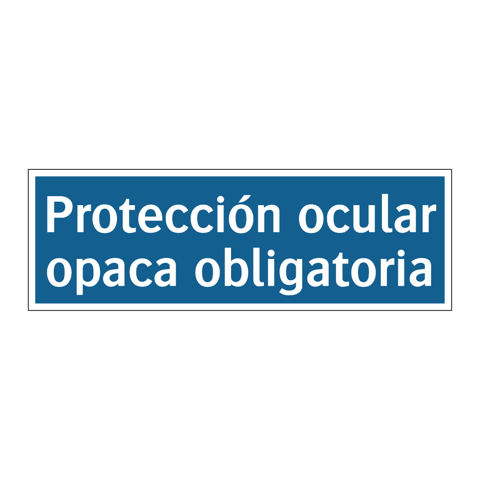 Protección ocular opaca obligatoria