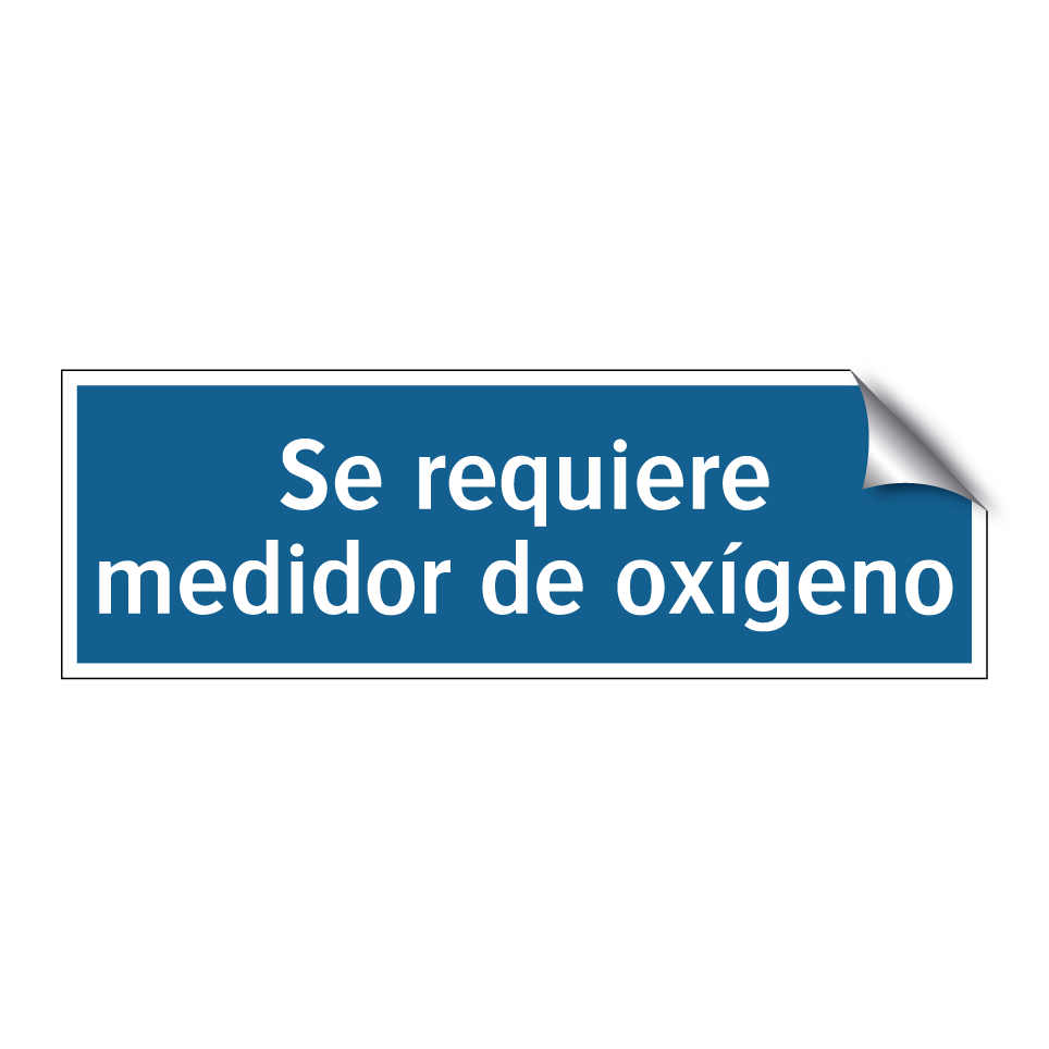 Se requiere medidor de oxígeno