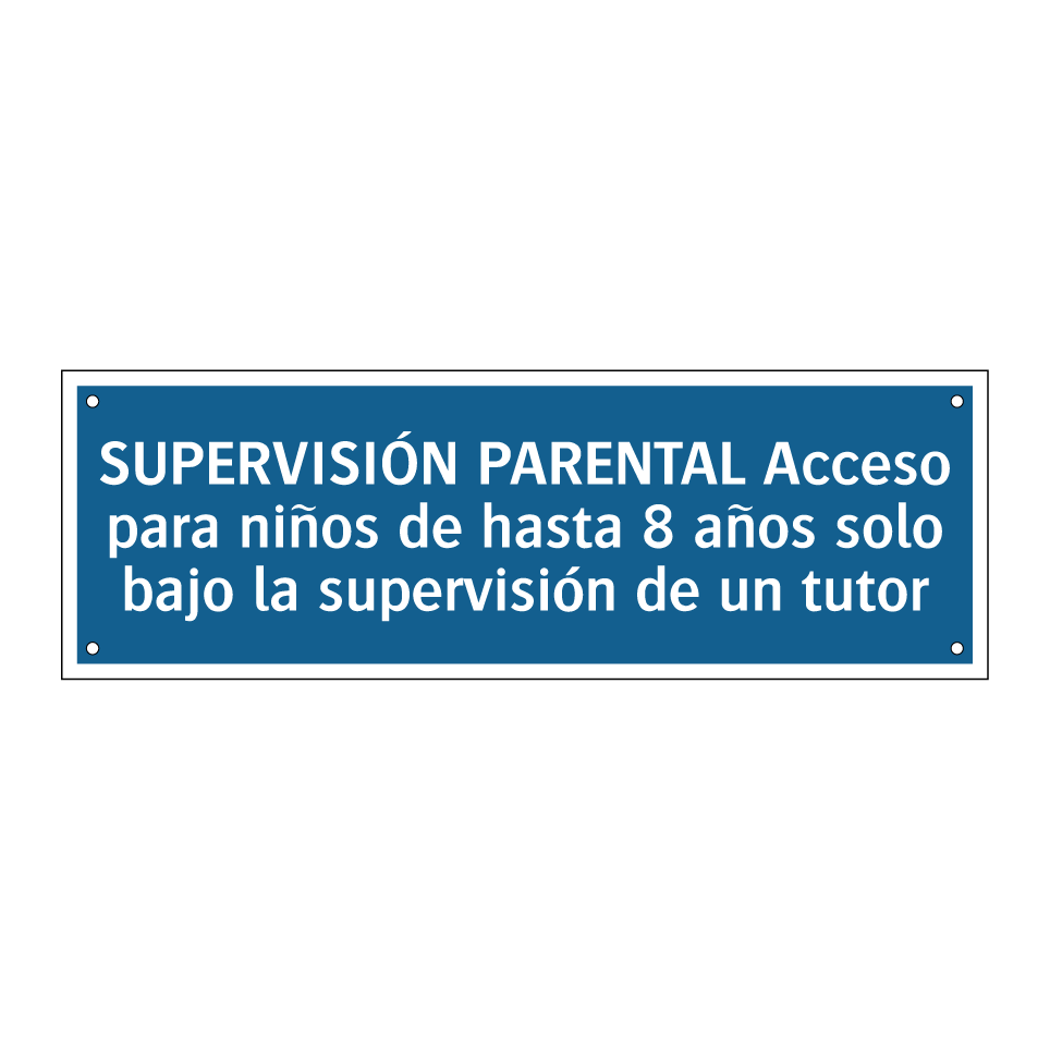 SUPERVISIÓN PARENTAL Acceso para niños de hasta 8 años solo bajo la supervisión de un tutor