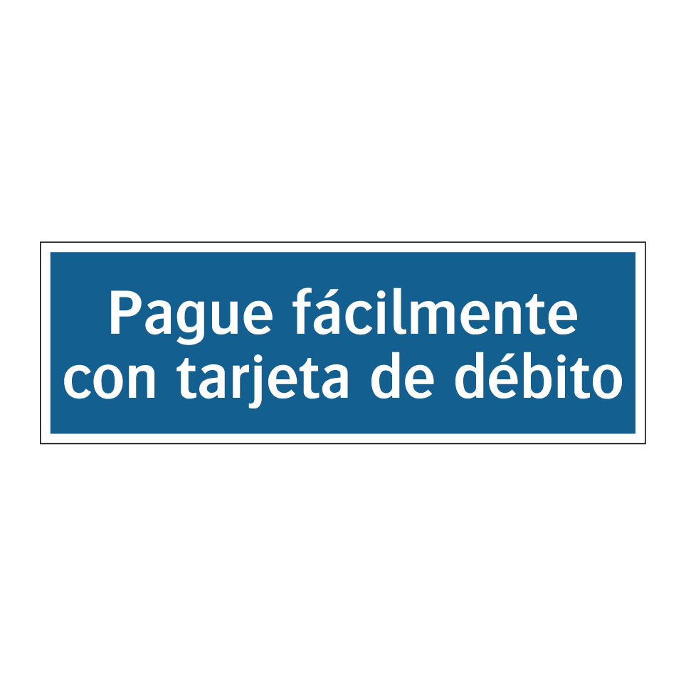 Pague fácilmente con tarjeta de débito