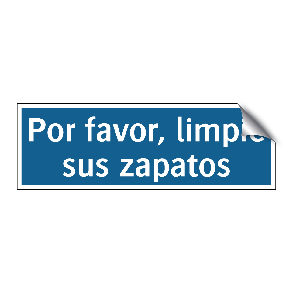 Por favor, limpie sus zapatos