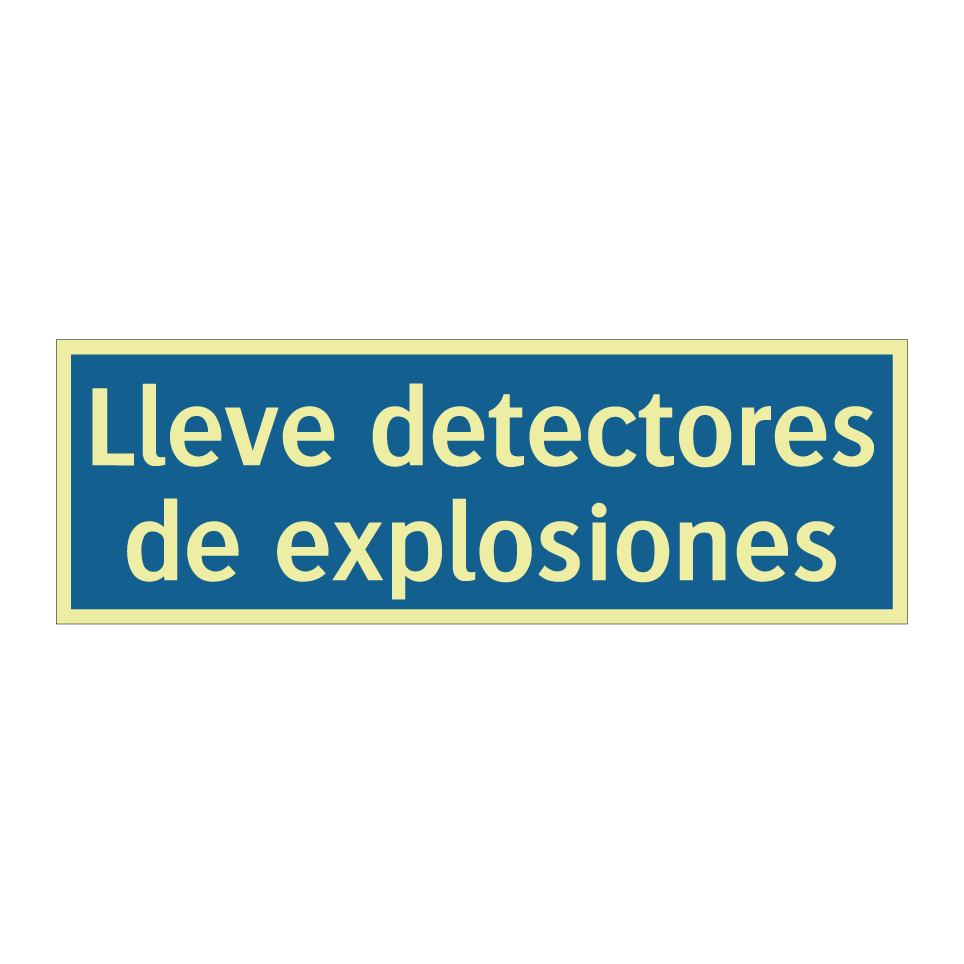 Lleve detectores de explosiones
