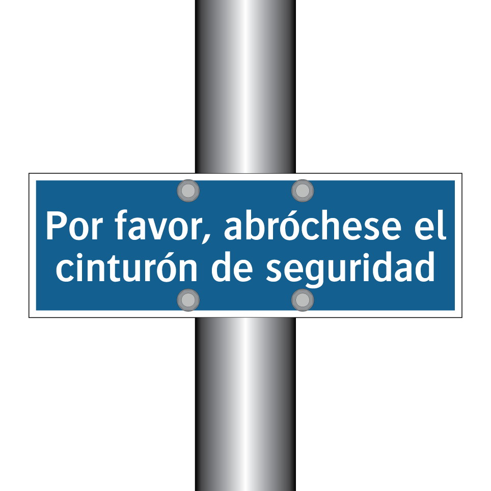 Por favor, abróchese el cinturón de seguridad