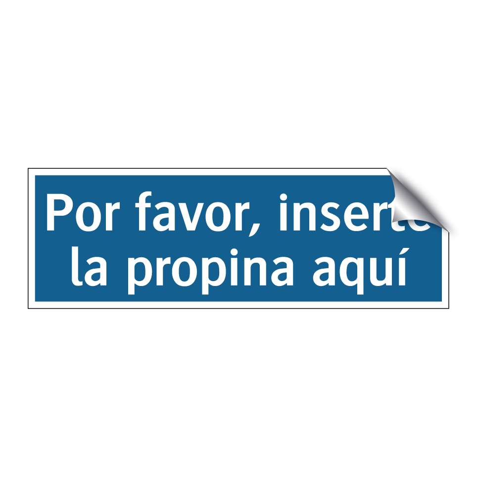 Por favor, inserte la propina aquí