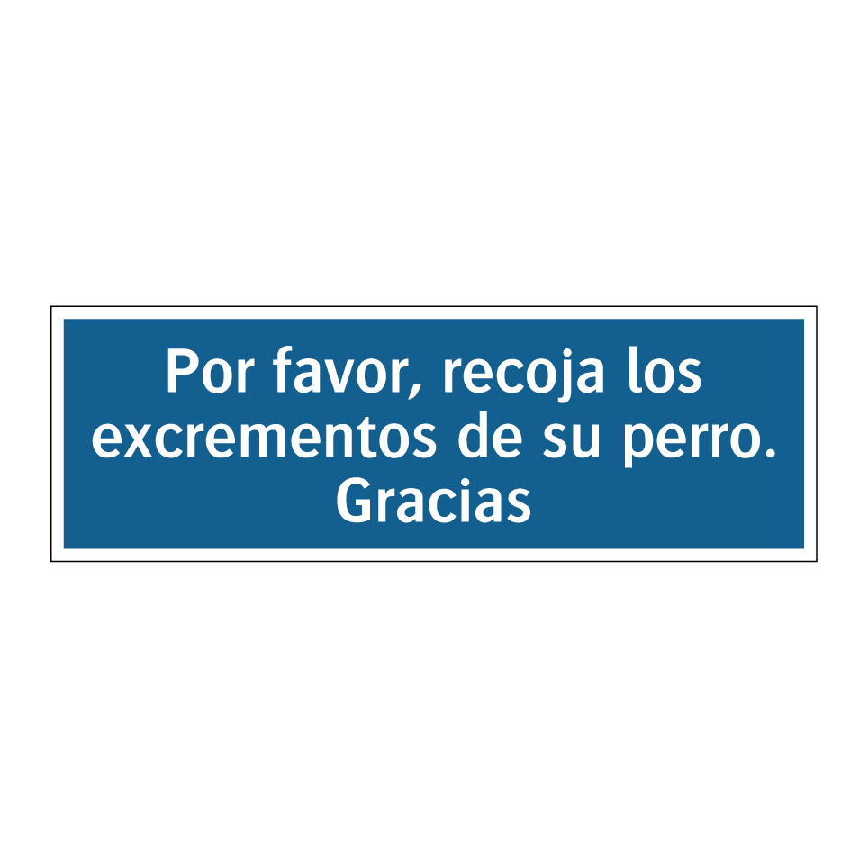 Por favor, recoja los excrementos de su perro. Gracias