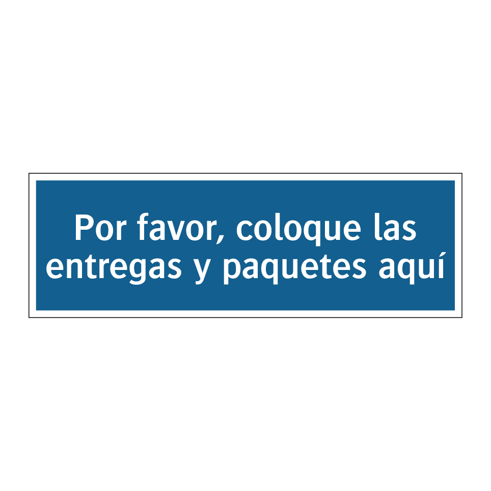 Por favor, coloque las entregas y paquetes aquí