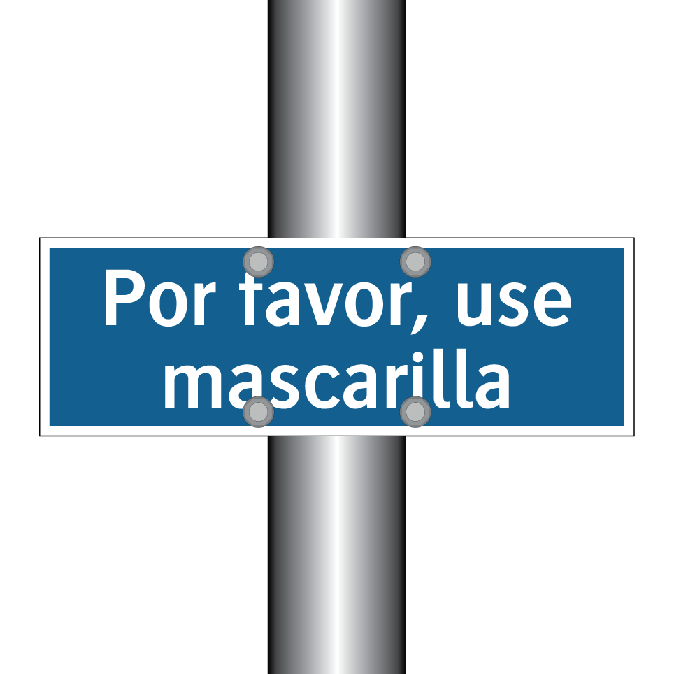 Por favor, use mascarilla