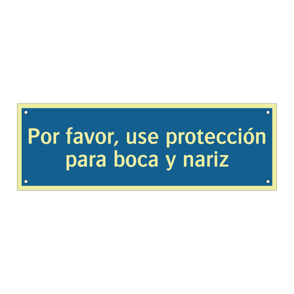 Por favor, use protección para boca y nariz