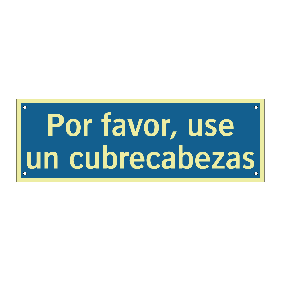 Por favor, use un cubrecabezas