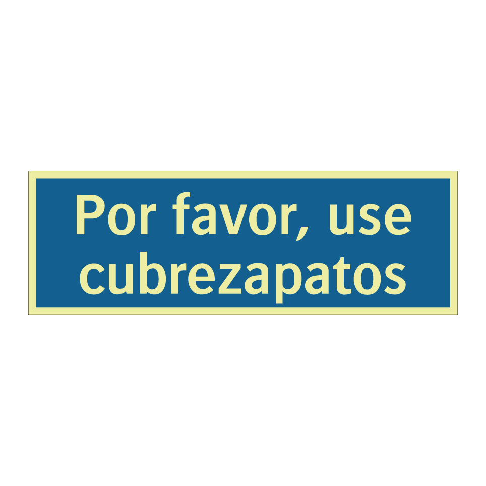 Por favor, use cubrezapatos