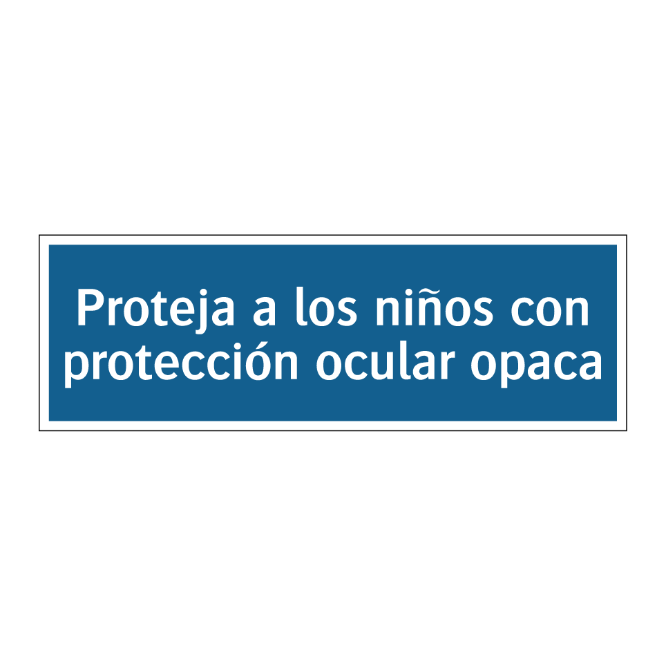 Proteja a los niños con protección ocular opaca