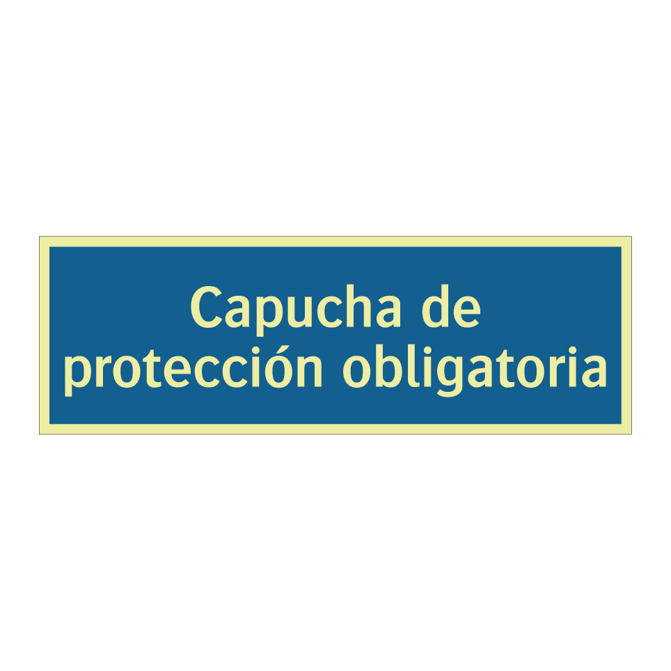 Capucha de protección obligatoria