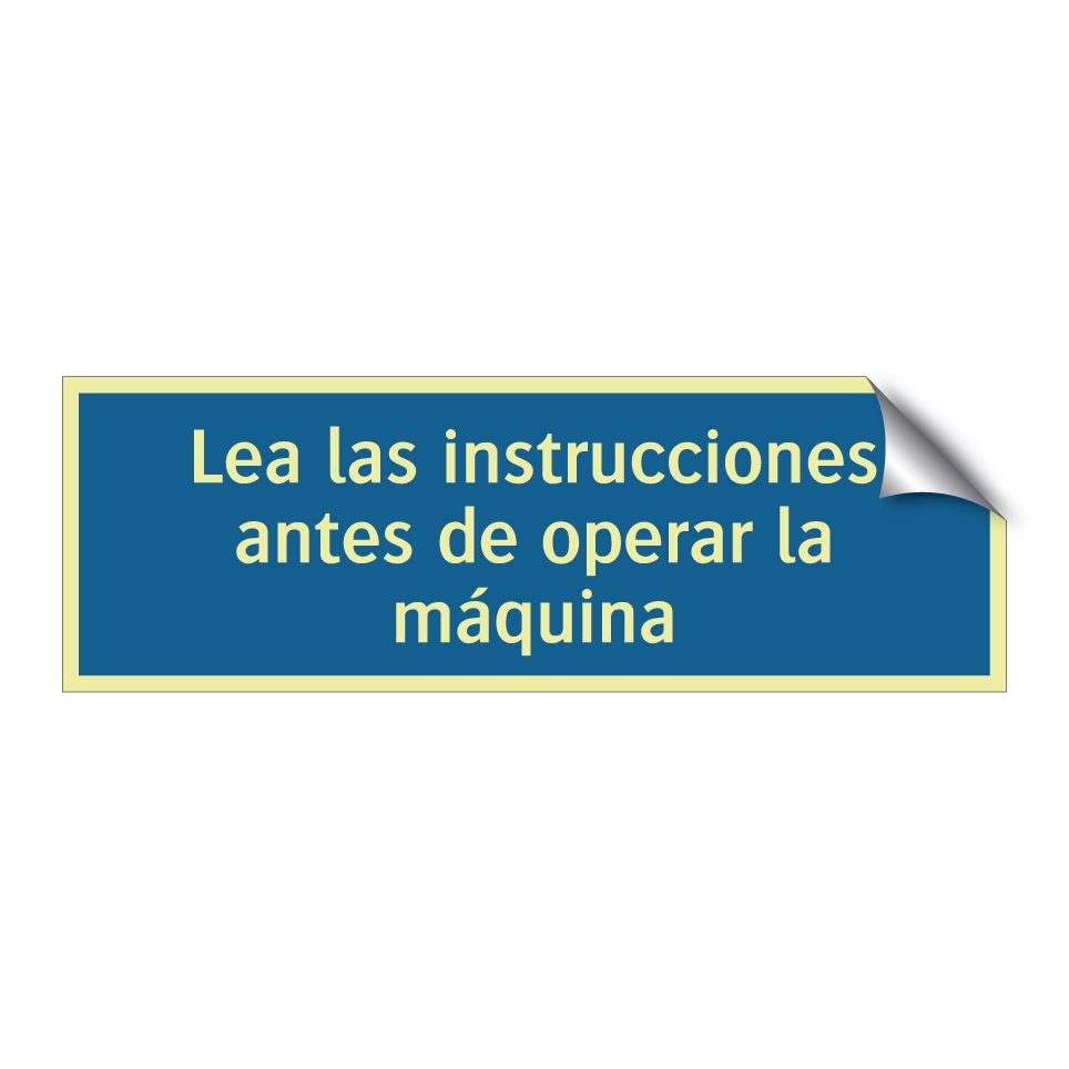 Lea las instrucciones antes de operar la máquina