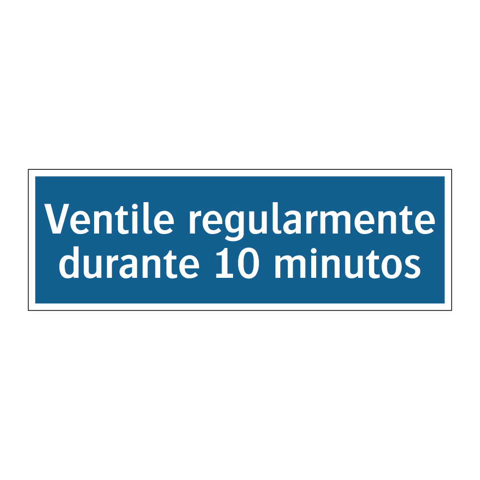 Ventile regularmente durante 10 minutos