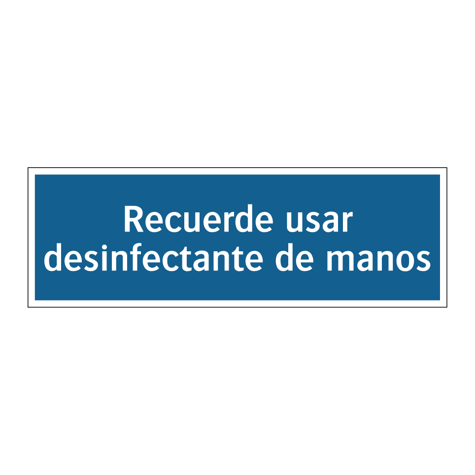 Recuerde usar desinfectante de manos